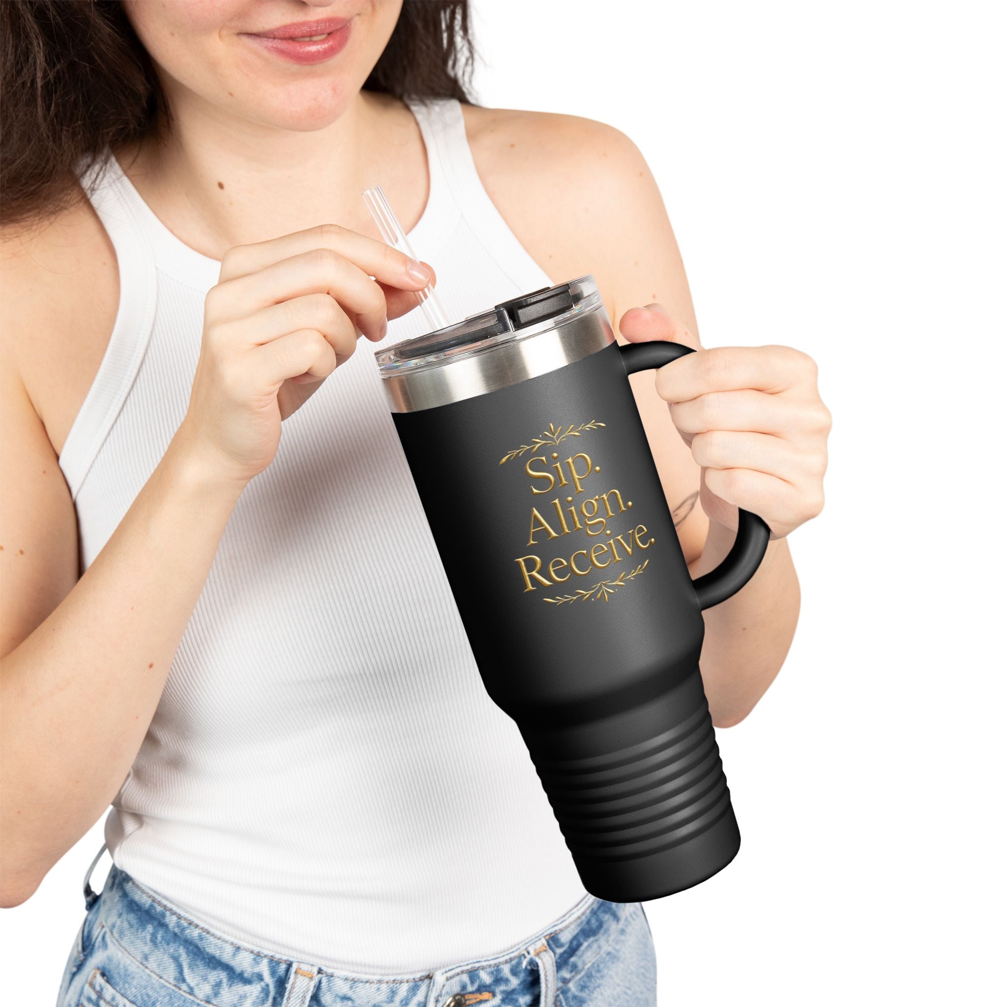 Sip. Align. Receive. Repeat. Insulated Travel Mug 40oz